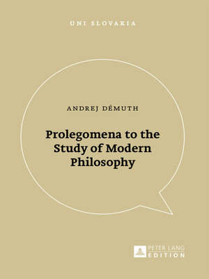 cover image of Prolegomena to the Study of Modern Philosophy